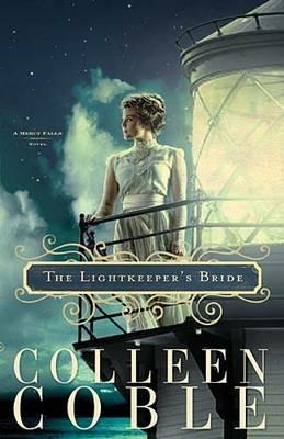 The Lightkeeper's Bride - Colleen Coble - cover