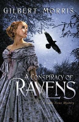 A Conspiracy of Ravens - Gilbert Morris - cover