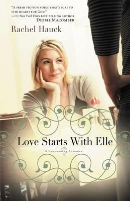 Love Starts With Elle - Rachel Hauck - cover