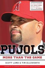 Pujols Revised and   Updated: More Than the Game