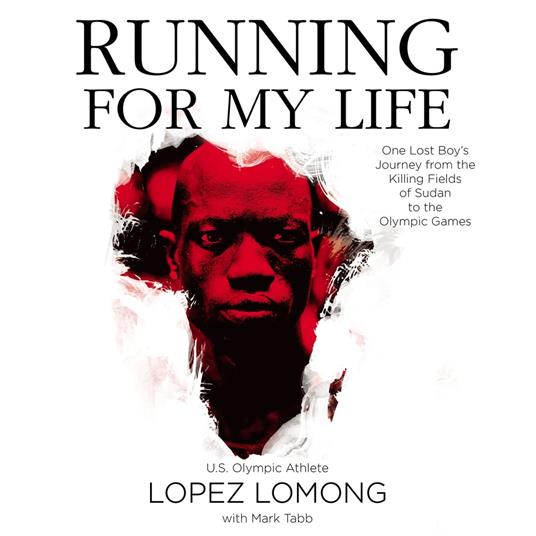 Running for My Life - Lomong, Lopez - Tabb, Mark - Audiolibro in inglese |  IBS