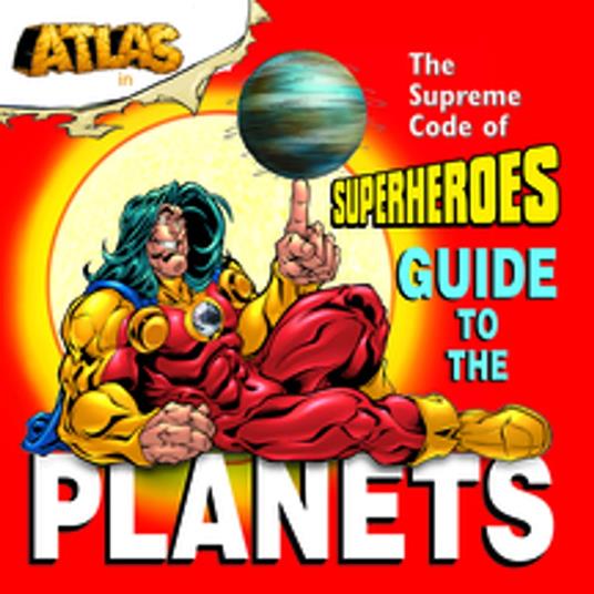 Atlas: Guide to the Planets