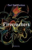 Firecrackers (a Realistic Novel) - Carl Van Vechten - cover