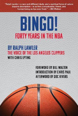 Bingo!: Reflections on Over Forty Years in the NBA - Ralph Lawler,Chris Epting - cover