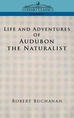 Life and Adventures of Audubon the Naturalist