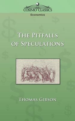 The Pitfalls of Speculation - Thomas Gibson - cover