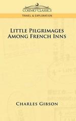 Little Pilgrimages Among French Inns