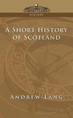 A Short History of Scotland