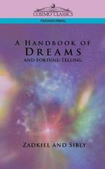 A Handbook of Dreams and Fortune-Telling