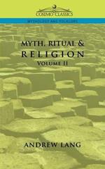 Myth, Ritual & Religion - Volume 2