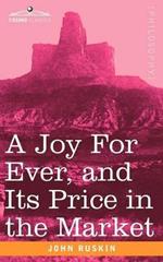 A Joy for Ever, and Its Price in the Market