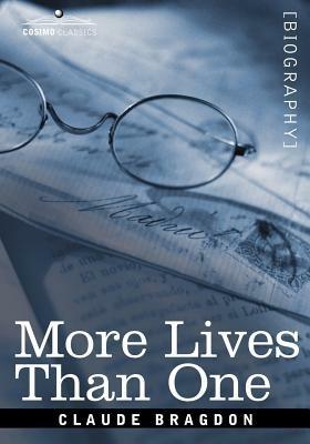 More Lives Than One - Claude Fayette Bragdon - cover