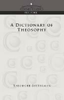 A Dictionary of Theosophy - Theodore Besterman - cover