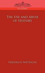 The Use and Abuse of History