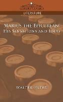 Marius the Epicurean: His Sensations and Ideas - Walter Pater - cover