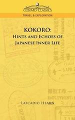 Kokoro: Hints and Echoes of Japanese Inner Life