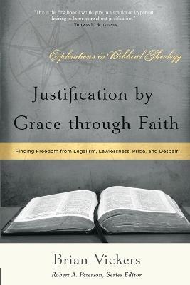 Justification by Grace Through Faith - Brian Vickers - cover