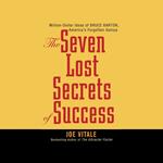 Seven Lost Secrets of Success