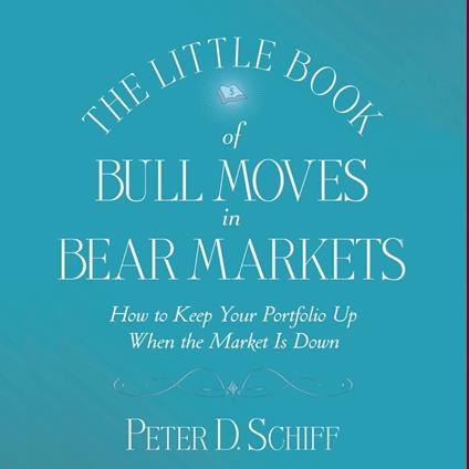 The Little Book of Bull Moves in Bear Markets