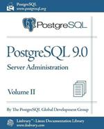 PostgreSQL 9.0 Official Documentation - Volume II. Server Administration