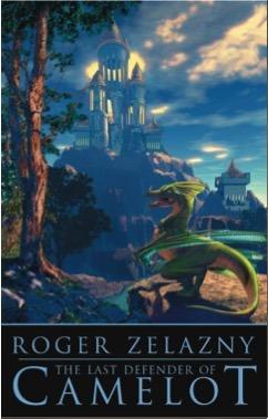 Last Defender of Camelot - Roger Zelazny - cover