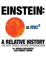 Einstein: A Relative History