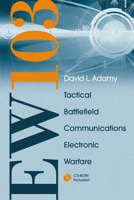 EW 103: Communications Electronic Warfare - David Adamy - cover