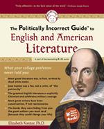 Politically Incorrect Guide to English and American Literature