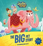 Justin Time: The Big Pet Story