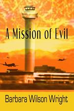 A Mission of Evil