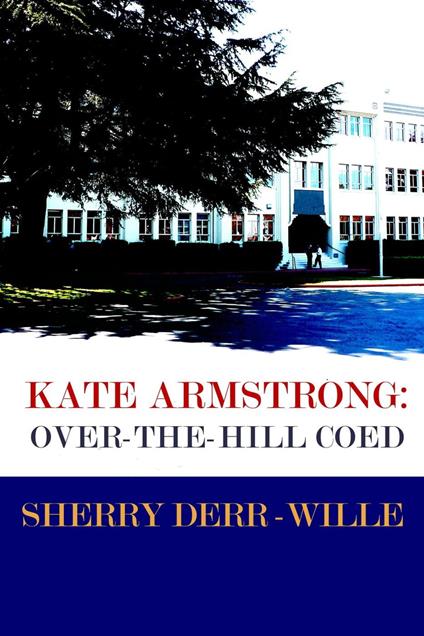 Kate Armstrong: Over-The-Hill Coes