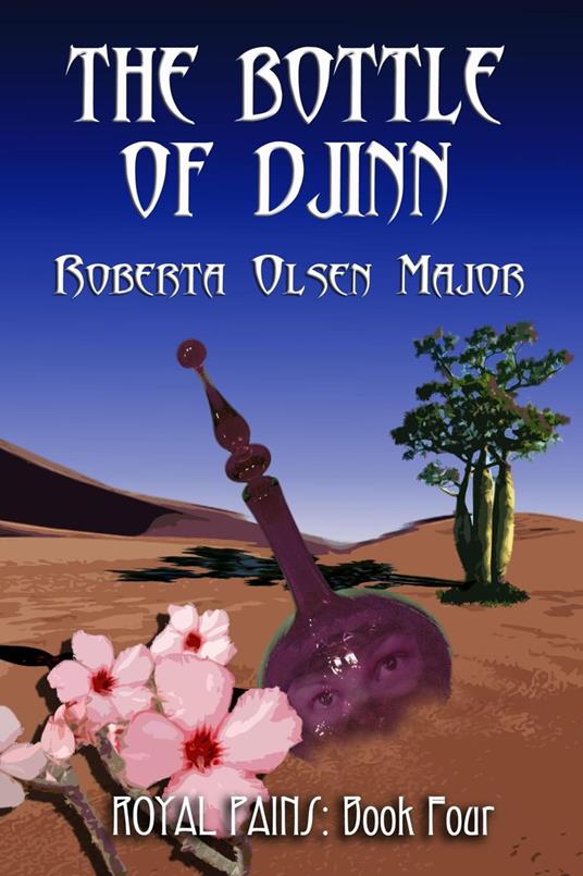 The Bottle of Djinn - Roberta Olsen Major - ebook