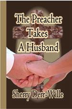 The Preacher Takes a Husband