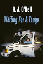 Waiting For A Tango