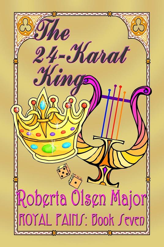 The 24-Karat King - Roberta Olsen Major - ebook