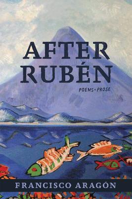 After Ruben - Francisco Aragon - cover