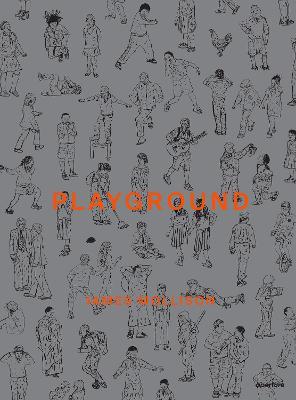 Playground: James Mollison - James Mollison - cover