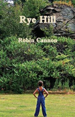 Rye Hill - Robin Cannon - cover