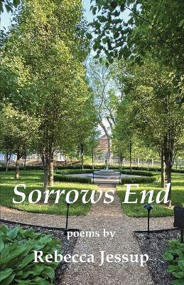 Sorrows End - Rebecca Jessup - cover