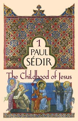 The Childhood of Jesus - Paul S?dir - cover