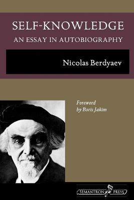 Self-Knowledge: An Essay in Autobiography - Nicolas Berdyaev - cover
