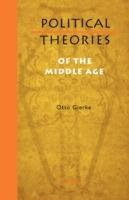 Political Theories of the Middle Age - Otto Friedrich Von Gierke - cover