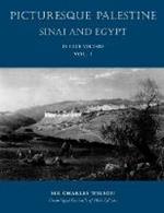 Picturesque Palestine: Sinai and Egypt: Volume I