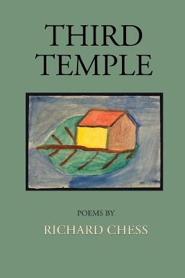 Third Temple: Poems - Richard Chess - cover