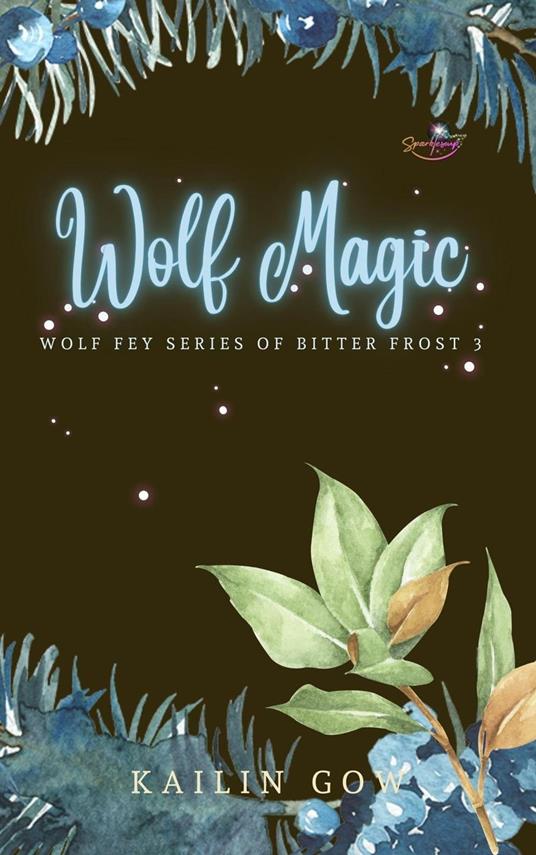 Wolf Magic - Kailin Gow - ebook