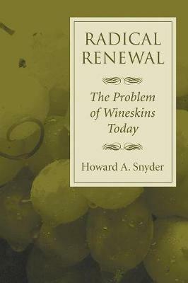 Radical Renewal - Howard A Snyder - cover