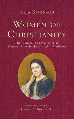 Women of Christianity - Julia Kavanagh - cover