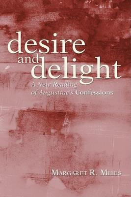 Desire and Delight - Margaret R Miles - cover