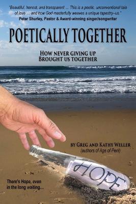 Poetically Together - Greg Weller,Kathy Weller - cover