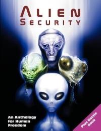 Alien Security: An Anthology for Human Freedom (Plus Battle Book) - cover